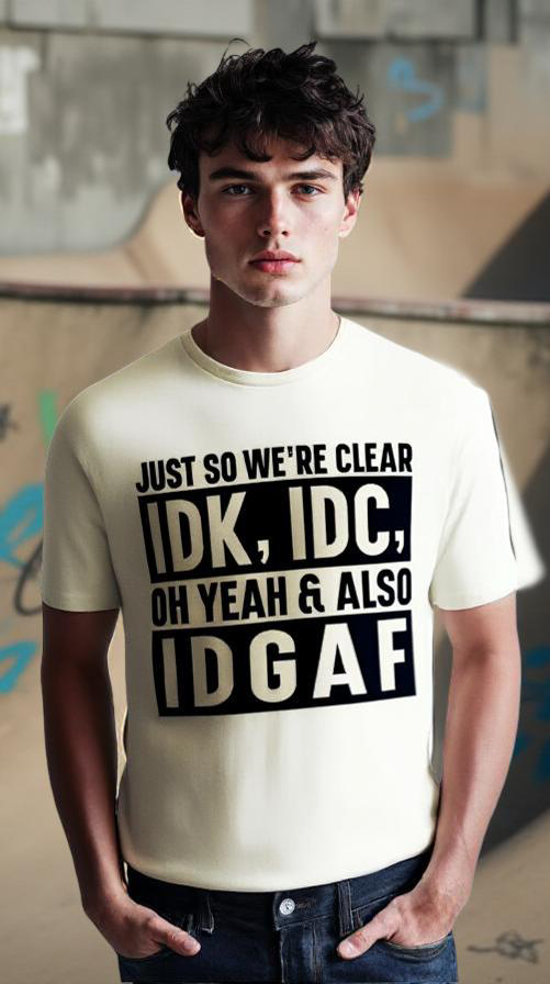 “Just So We’re Clear” Graphic Tee