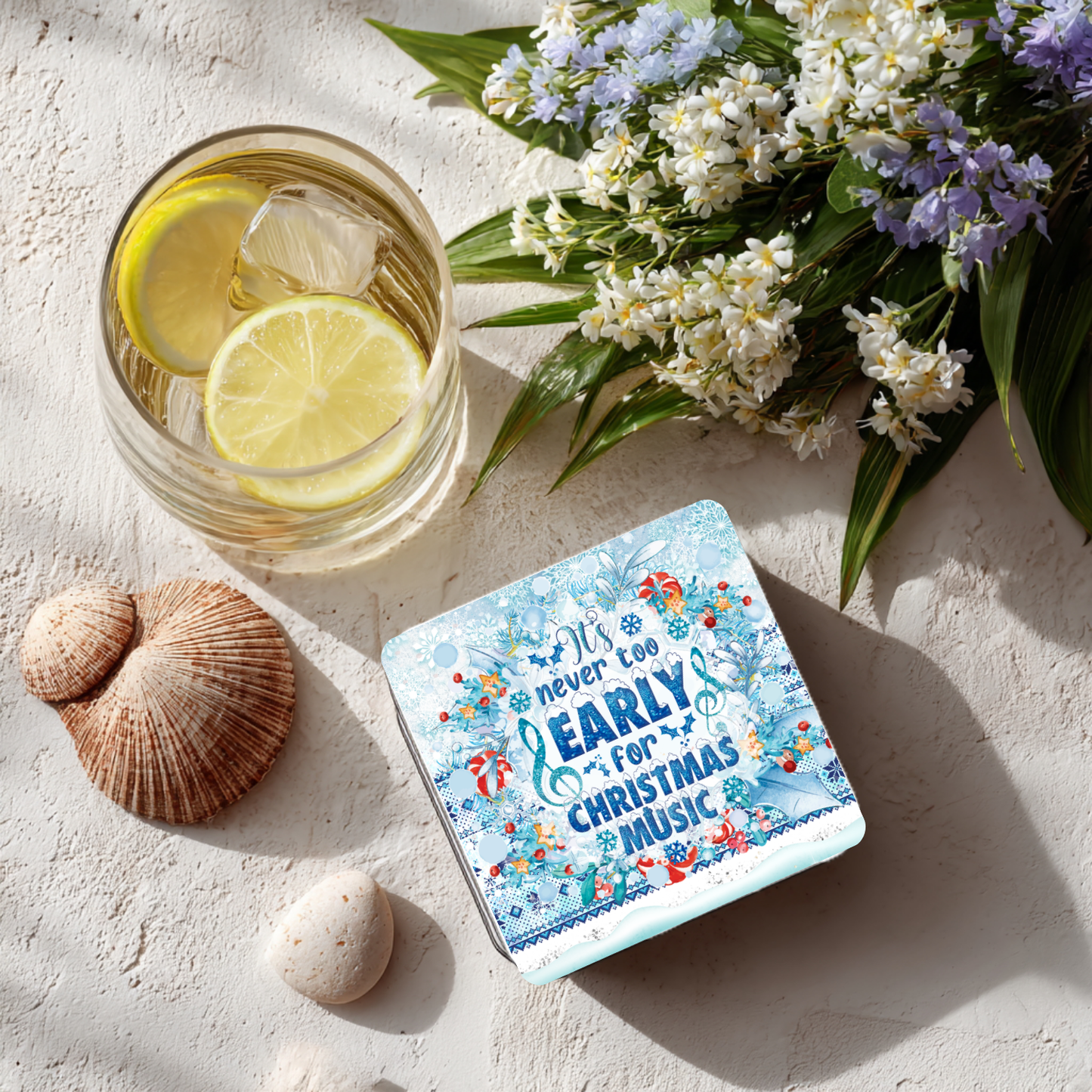 “Never Too Early for Christmas Music” Coaster