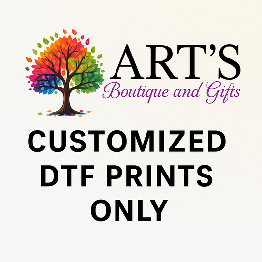 Customized DTF Prints Only