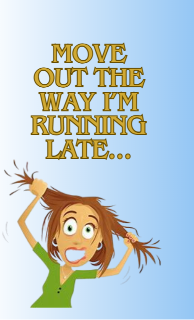 “Move Out The Way, I’m Running Late…” UV DTF Printed Luggage Tag