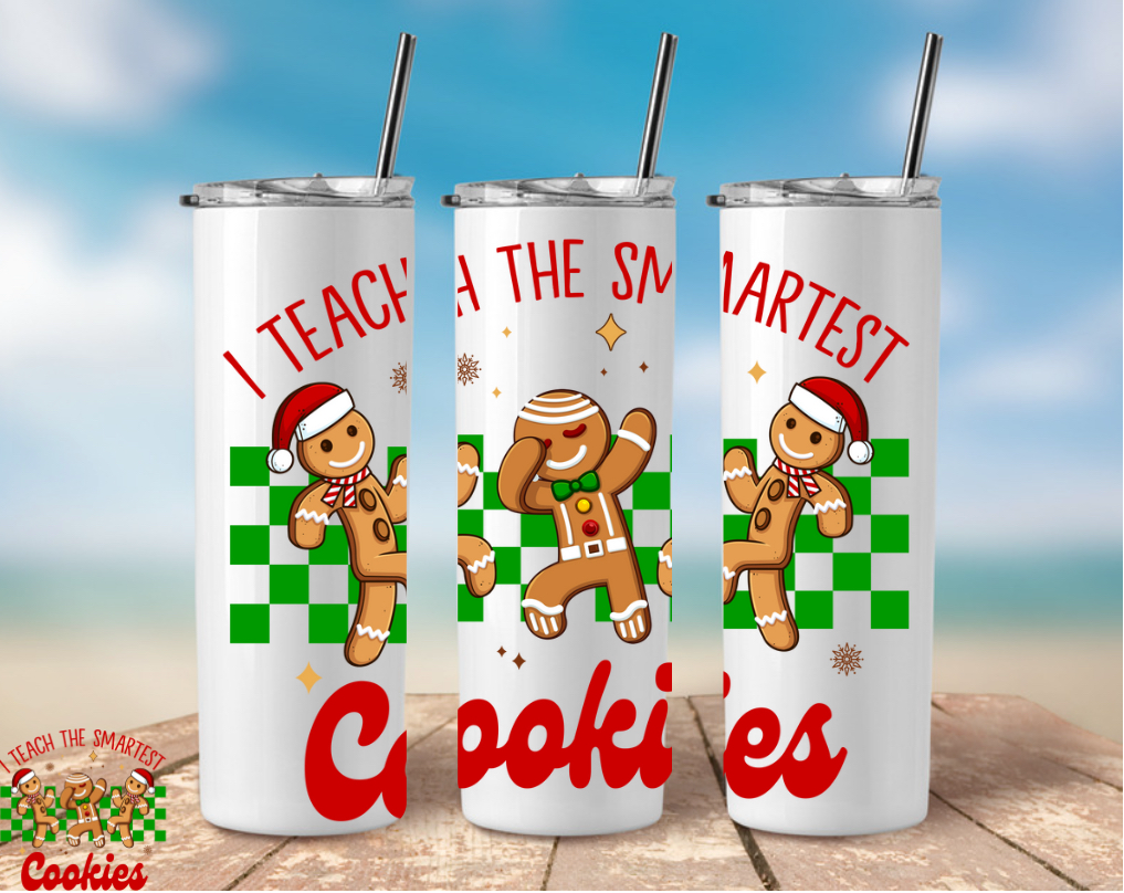 I Teach the Smartest Cookies 20oz Skinny Tumbler – Festive, Insulated, Gift-Ready