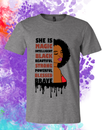 Short Sleeve T-Shirt: She Is...