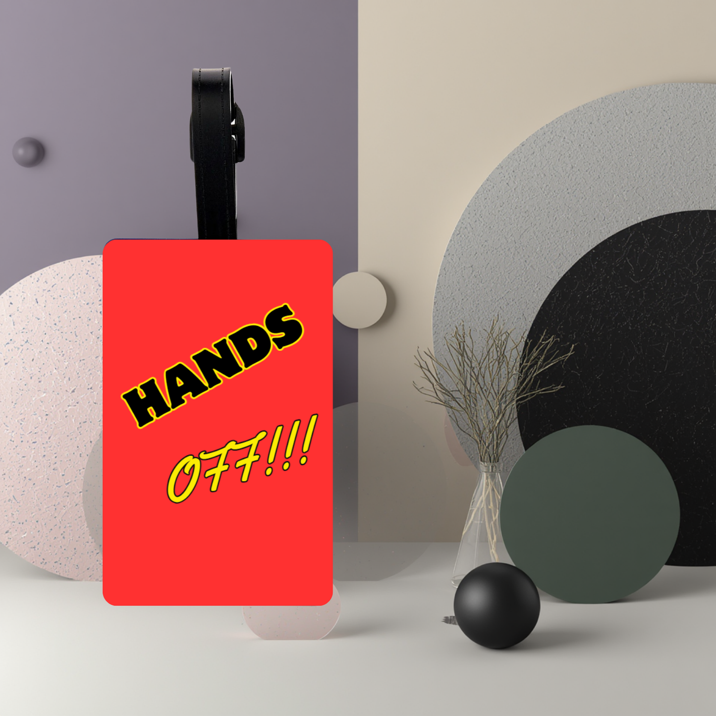 “Hands Off!!!” Luggage Tag