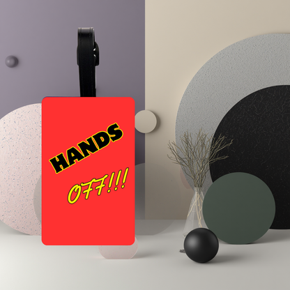 “Hands Off!!!” Luggage Tag