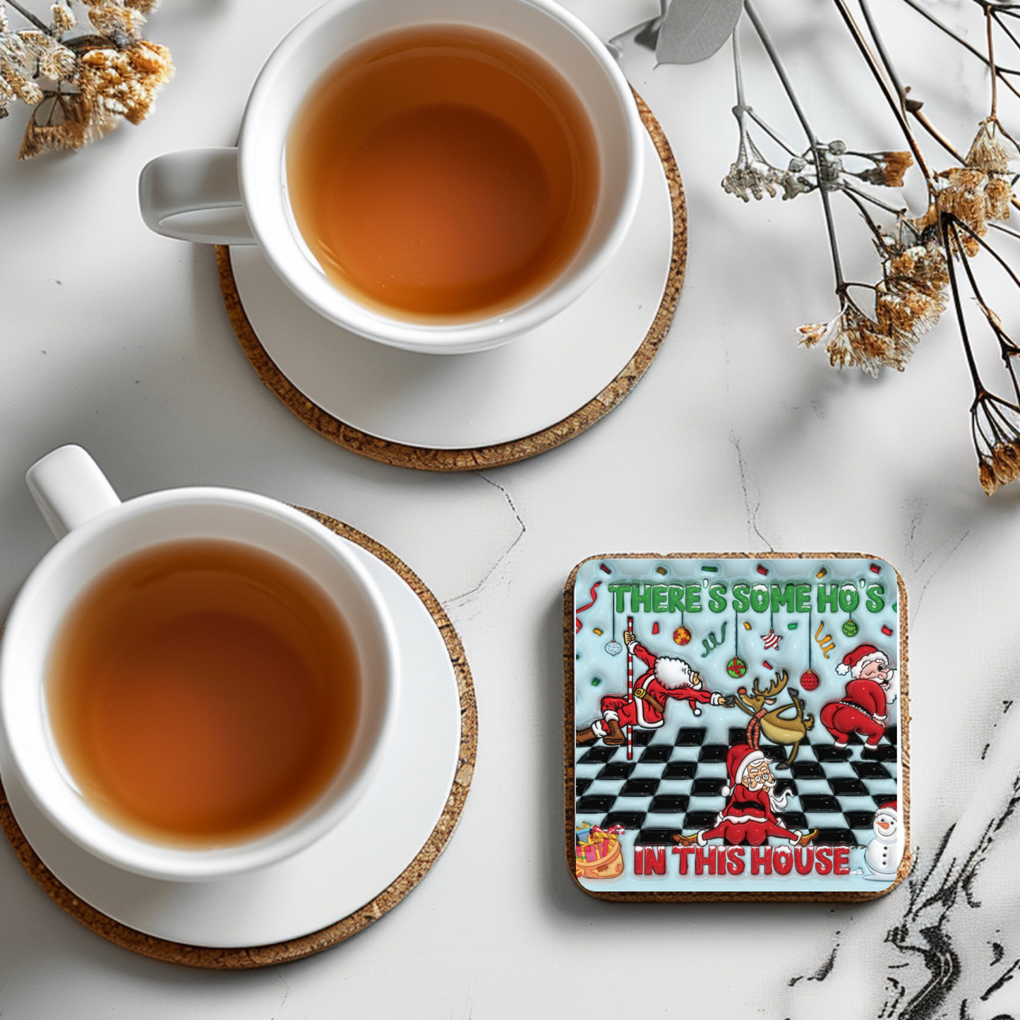 “There’s Some Ho’s in This House” Christmas Coaster