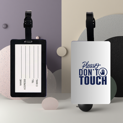“Please Don’t Touch” UV DTF Printed Luggage Tag
