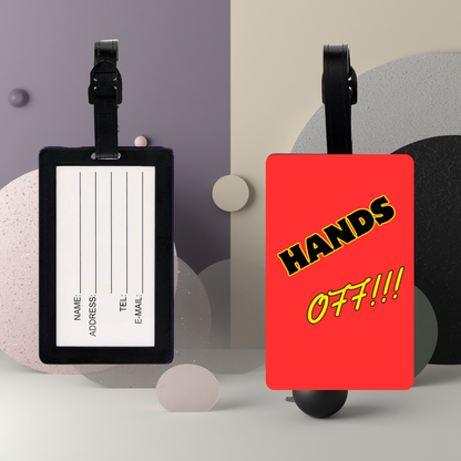 “Hands Off!!!” Luggage Tag