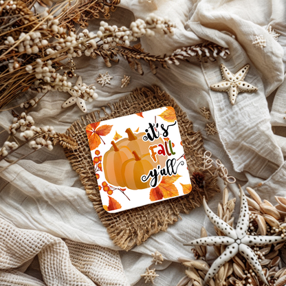 “It’s Fall Y’all” Pumpkin Coaster