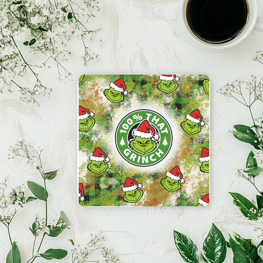 “100% That Grinch” Christmas Coaster