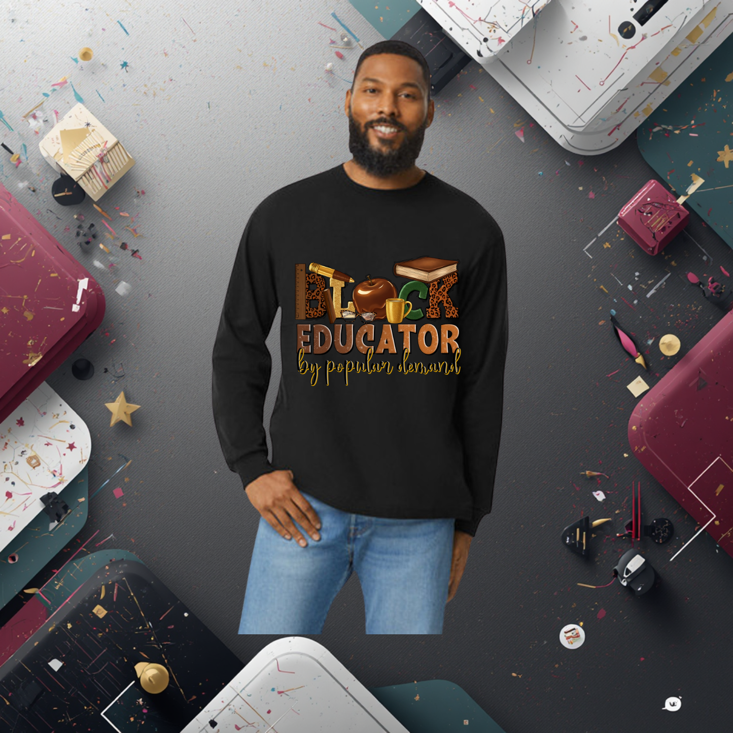Black Educator "By Popular Demand" Sweatshirt