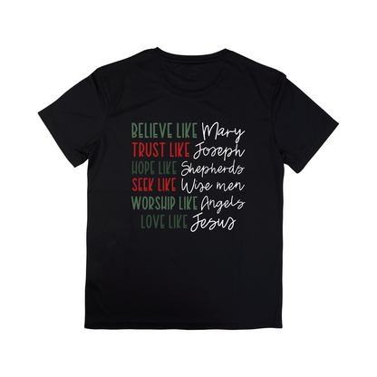 Christmas - Short Sleeve Shirt: Believe, Trust, Hope, Seek, Worship, Love