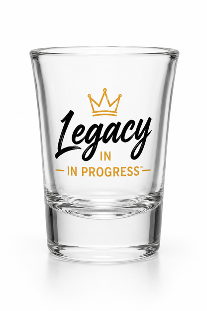 Legacy in Progress™ Signature Shot Glass