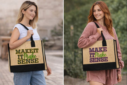 “Make It Make Sense” Everyday Tote Bag