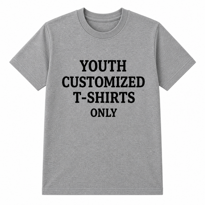 Youth: Custom T-Shirt – Your Design, Your Statement