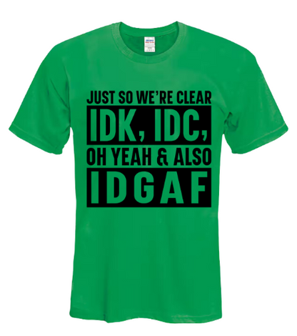 “Just So We’re Clear” Graphic Tee