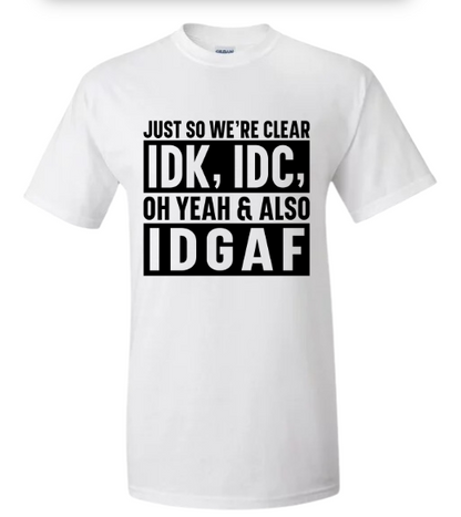 “Just So We’re Clear” Graphic Tee