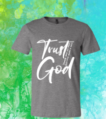 Short Sleeve T-shirt: Trust God