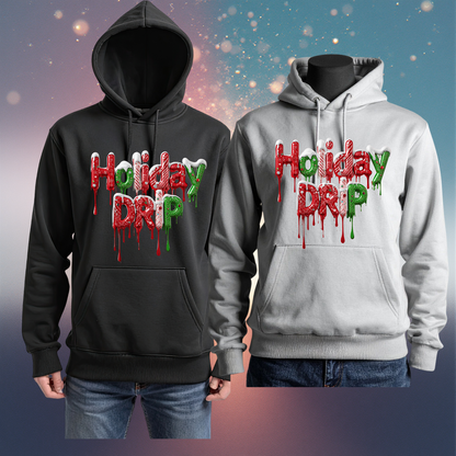 “Holiday Drip” Hoodie