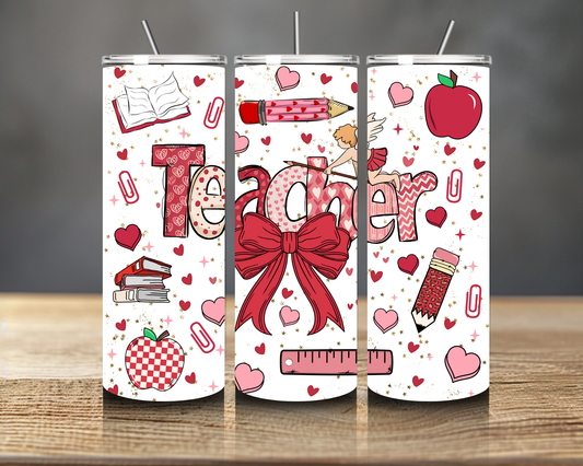 Teacher Valentine 20oz Skinny Tumbler