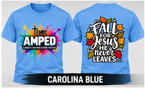 AMPED Fall for Jesus realistic carolina blue adult T-shirt front and back